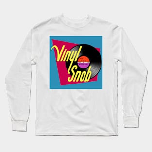 Vinyl Snob Long Sleeve T-Shirt